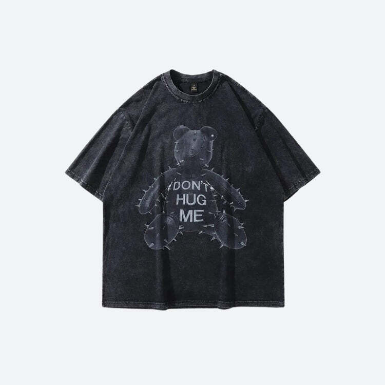 Style Core Aesthetics, New Style Trends - Grunge Don't Hug Me Tee
