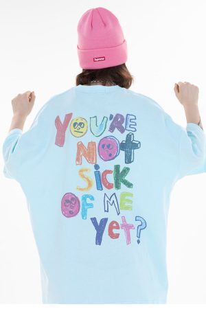 Style Core Aesthetics, New Style Trends - 'Sick of me' T shirt